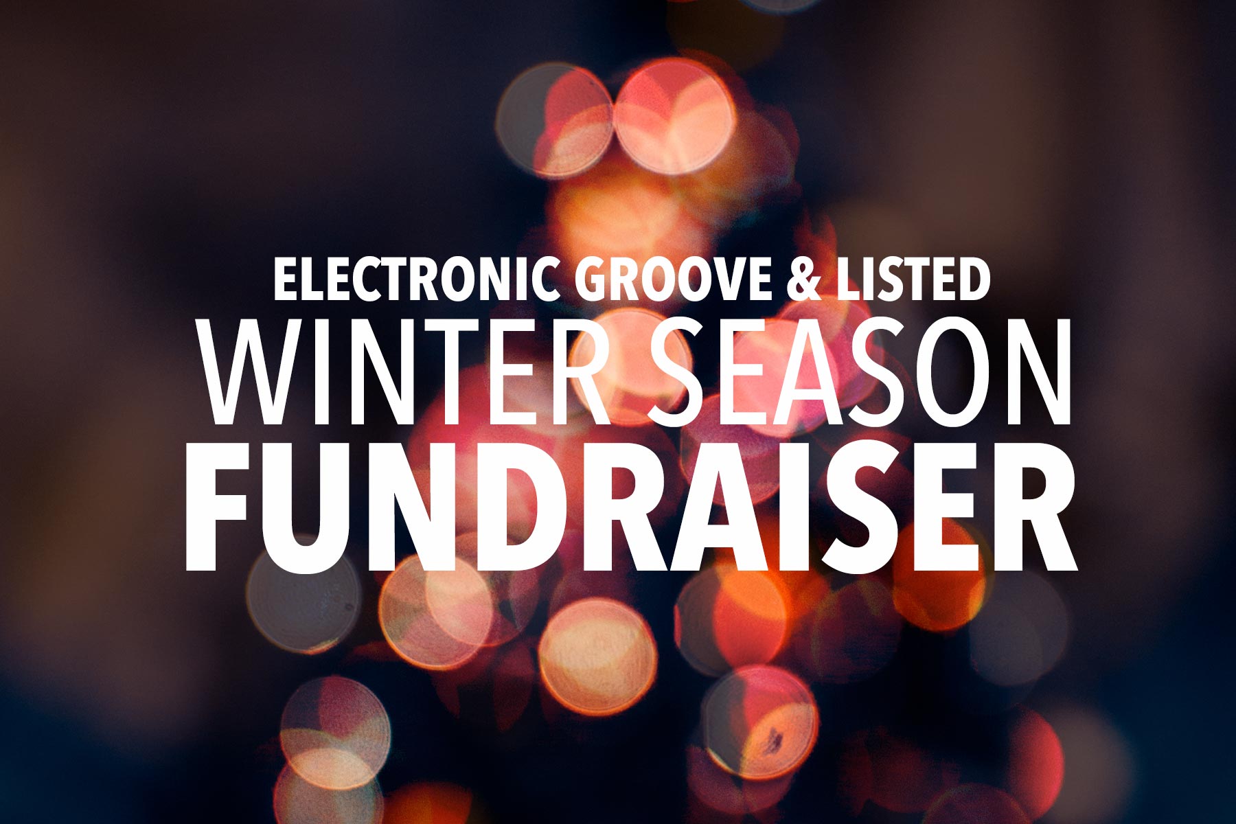 Electronic Groove & Listed unite for charitable night at NYC’s Laissez Faire